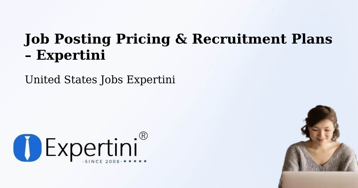 Job Posting Pricing & Recruitment Plans – Fletcher - Fletcher, United States Jobs Expertini